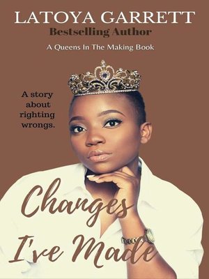 cover image of Changes I've Made